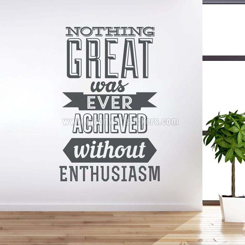 Achieve With Enthusiasm Wall Decal Achieve With Enthusiasm Wall Decal