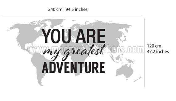 You Are My Greatest Adventure - Moonwallstickers.com