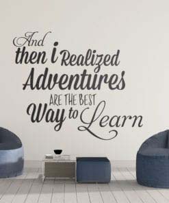 Adventures are the Best Way to Learn