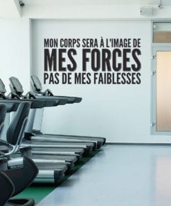 Mon Corps Sera À L'image De Mes Forces, Pas De Mes Faiblesses